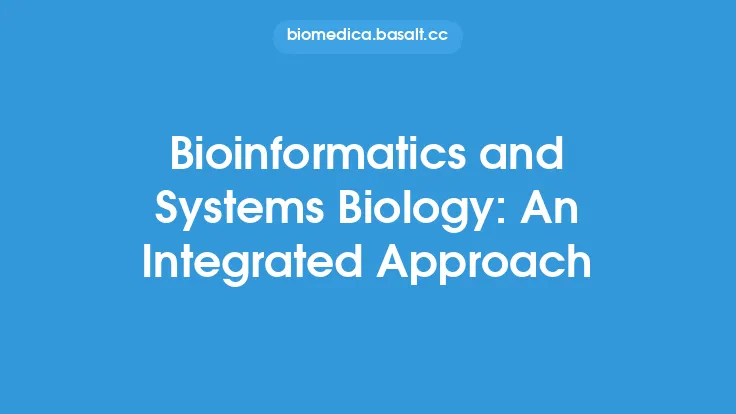 Bioinformatics and Systems Biology: An Integrated Approach Thumbnail
