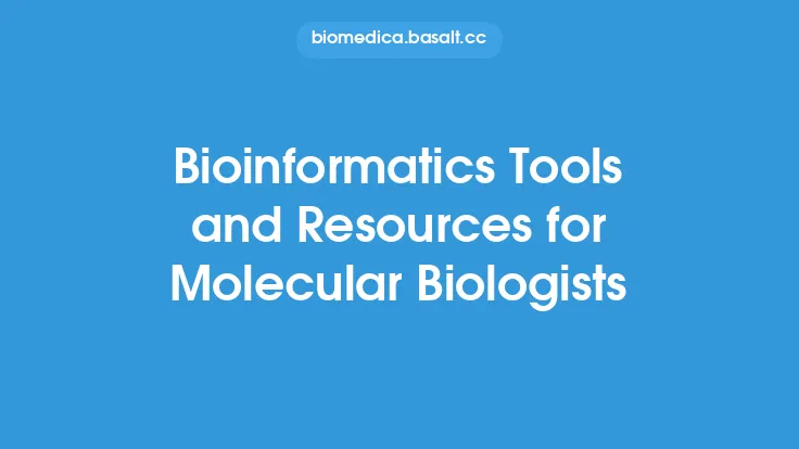 Bioinformatics Tools and Resources for Molecular Biologists Thumbnail
