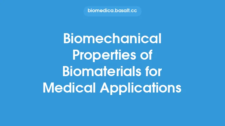 Biomechanical Properties of Biomaterials for Medical Applications Thumbnail