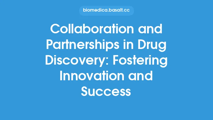 Collaboration and Partnerships in Drug Discovery: Fostering Innovation and Success Thumbnail