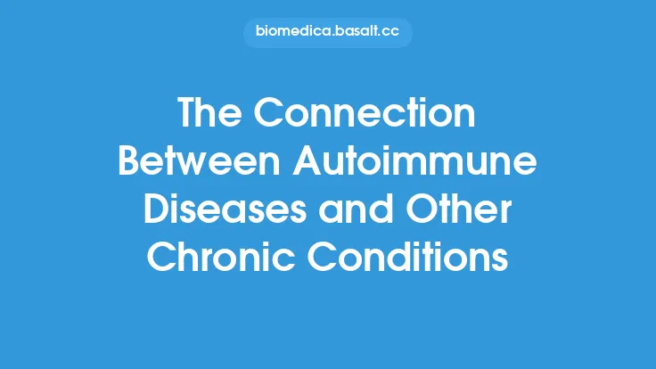 The Connection Between Autoimmune Diseases and Other Chronic Conditions Thumbnail