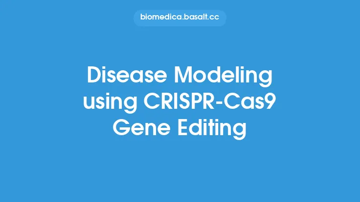 Disease Modeling using CRISPR-Cas9 Gene Editing Thumbnail