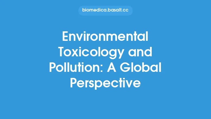 Environmental Toxicology and Pollution: A Global Perspective Thumbnail
