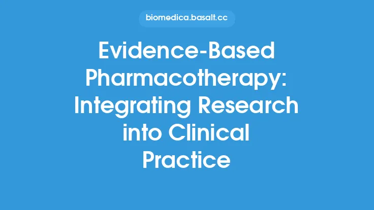 Evidence-Based Pharmacotherapy: Integrating Research into Clinical Practice Thumbnail