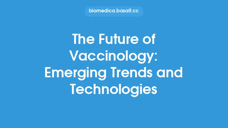 The Future of Vaccinology: Emerging Trends and Technologies Thumbnail