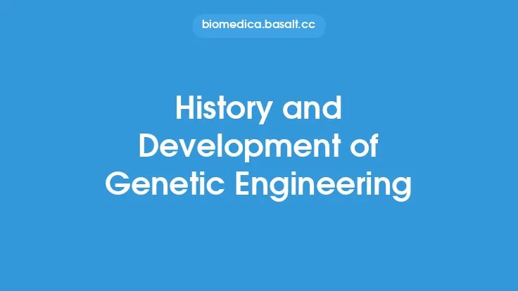 History and Development of Genetic Engineering Thumbnail