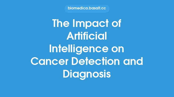 The Impact of Artificial Intelligence on Cancer Detection and Diagnosis Thumbnail