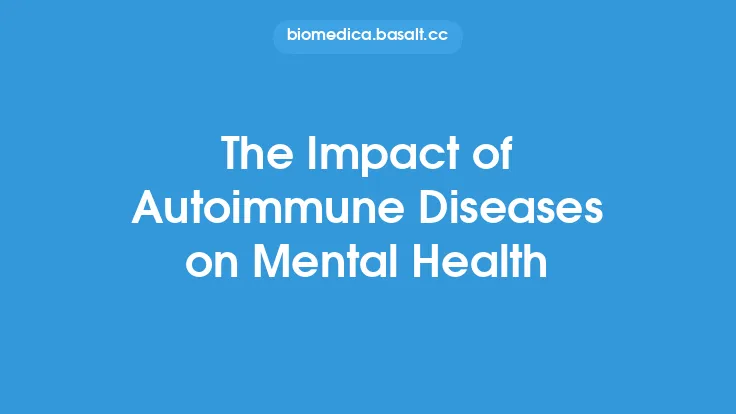 The Impact of Autoimmune Diseases on Mental Health Thumbnail