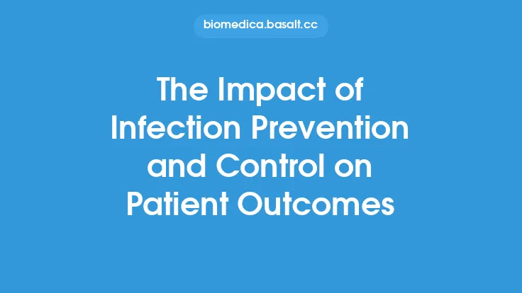 The Impact of Infection Prevention and Control on Patient Outcomes Thumbnail