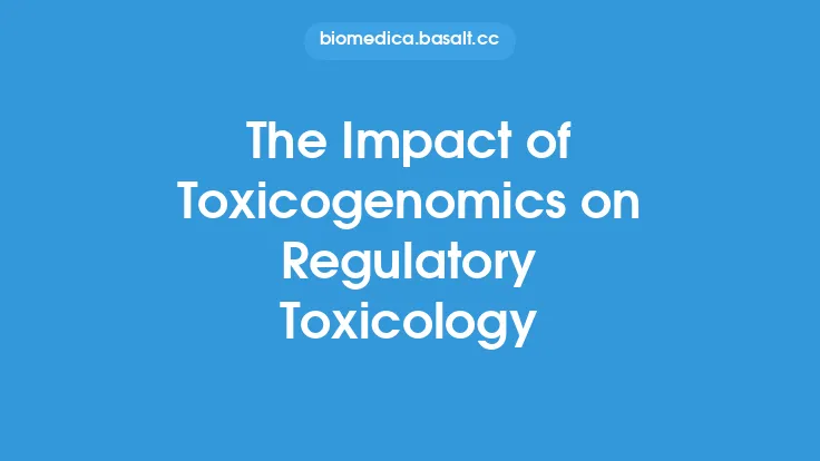 The Impact of Toxicogenomics on Regulatory Toxicology Thumbnail