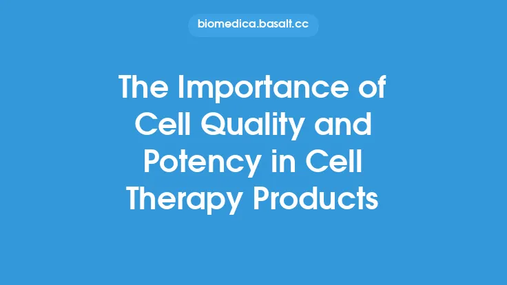 The Importance of Cell Quality and Potency in Cell Therapy Products Thumbnail