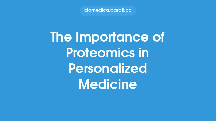 The Importance of Proteomics in Personalized Medicine Thumbnail