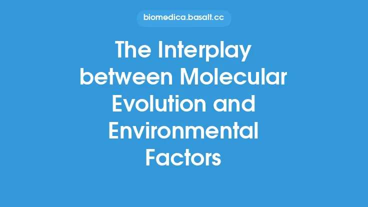 The Interplay between Molecular Evolution and Environmental Factors Thumbnail