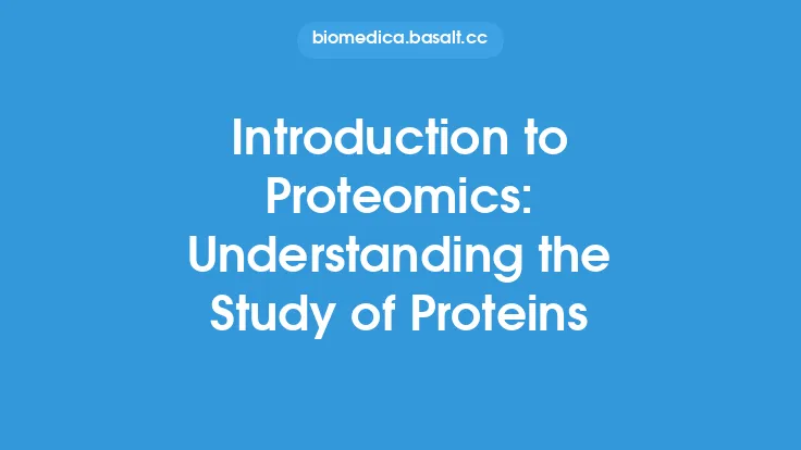 Introduction to Proteomics: Understanding the Study of Proteins Thumbnail