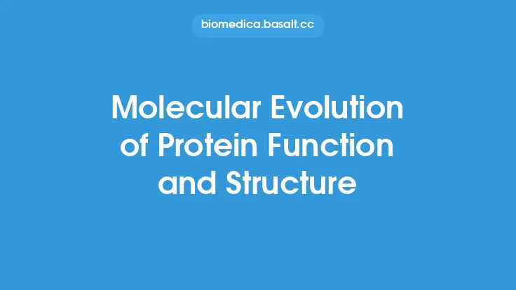 Molecular Evolution of Protein Function and Structure Thumbnail