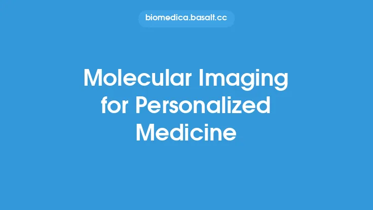 Molecular Imaging for Personalized Medicine Thumbnail