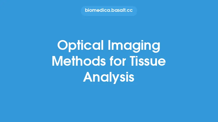 Optical Imaging Methods for Tissue Analysis Thumbnail
