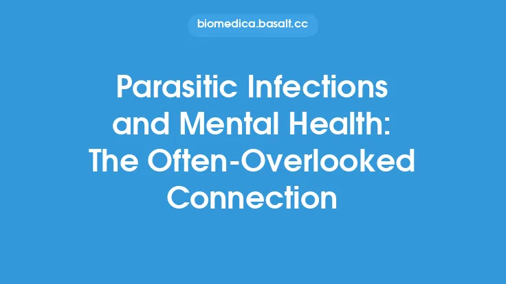 Parasitic Infections and Mental Health: The Often-Overlooked Connection Thumbnail