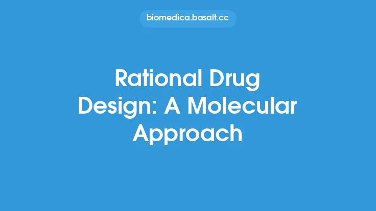 Rational Drug Design: A Molecular Approach Thumbnail
