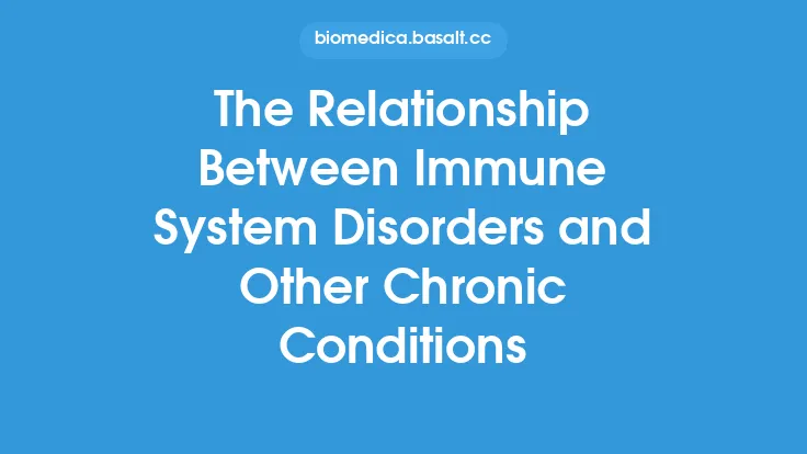 The Relationship Between Immune System Disorders and Other Chronic Conditions Thumbnail