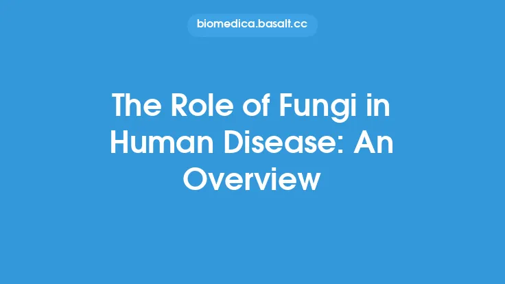 The Role of Fungi in Human Disease: An Overview Thumbnail