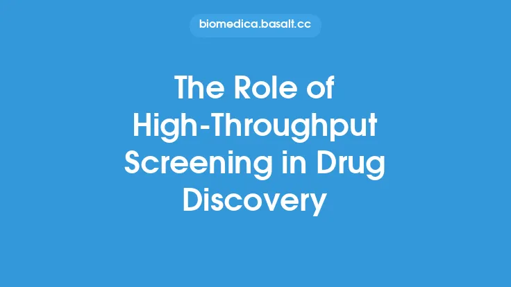 The Role of High-Throughput Screening in Drug Discovery Thumbnail