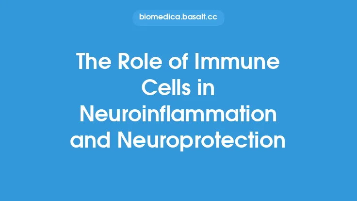 The Role of Immune Cells in Neuroinflammation and Neuroprotection Thumbnail