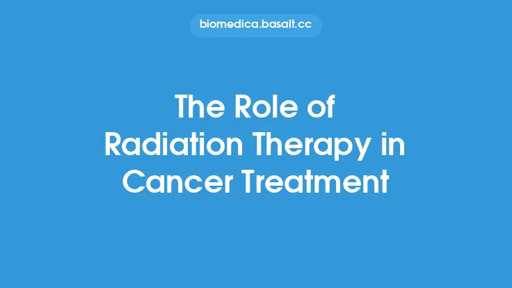 The Role of Radiation Therapy in Cancer Treatment Thumbnail