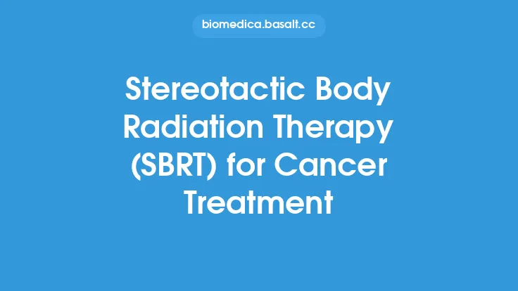 Stereotactic Body Radiation Therapy (SBRT) for Cancer Treatment Thumbnail