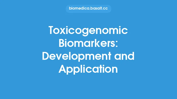 Toxicogenomic Biomarkers: Development and Application Thumbnail