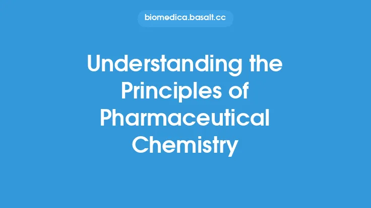 Understanding the Principles of Pharmaceutical Chemistry Thumbnail