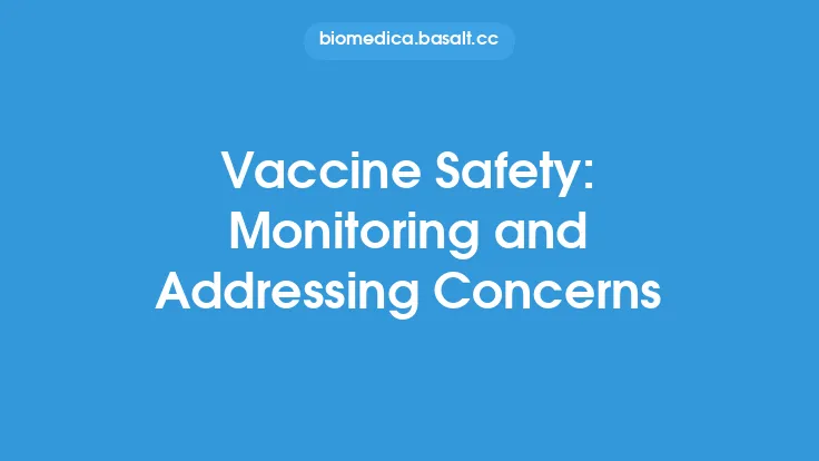 Vaccine Safety: Monitoring and Addressing Concerns Thumbnail